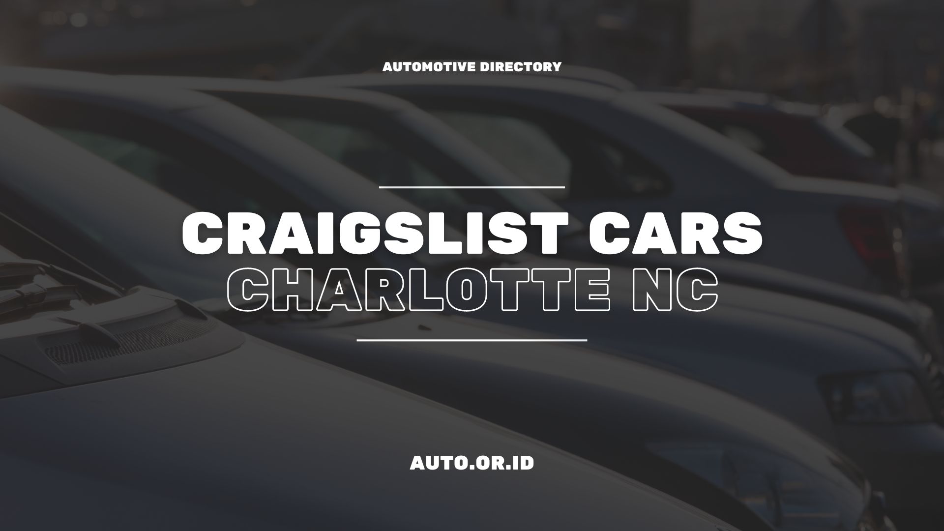 In Search of Wheels? Craigslist Cars Charlotte NC Has You Covered