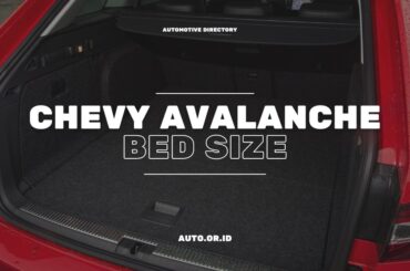 Cover Chevy Avalanche Bed Size