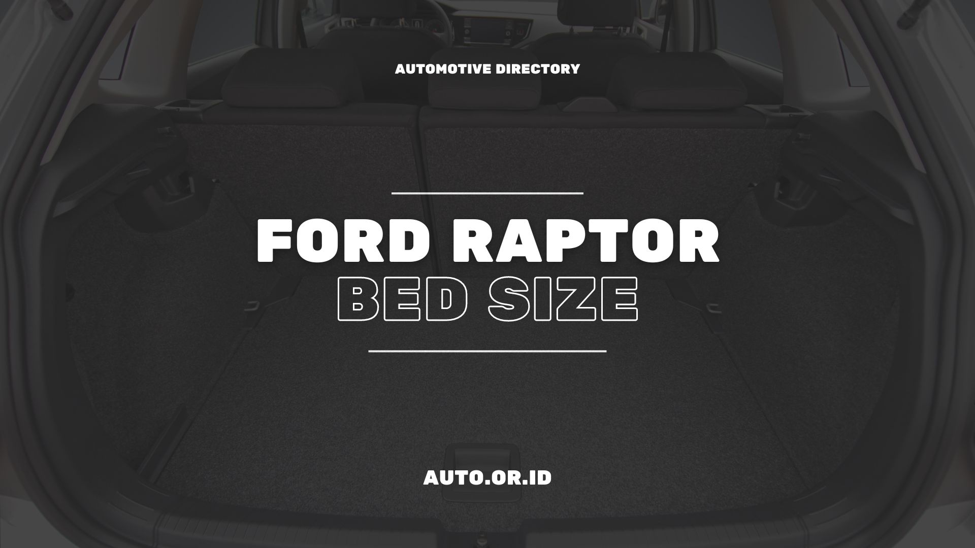 Ford Raptor Bed Size Measuring the Pickup's Cargo Area Automobile