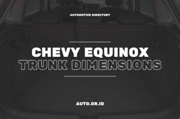 Coverchevy Equinox Trunk Dimensions