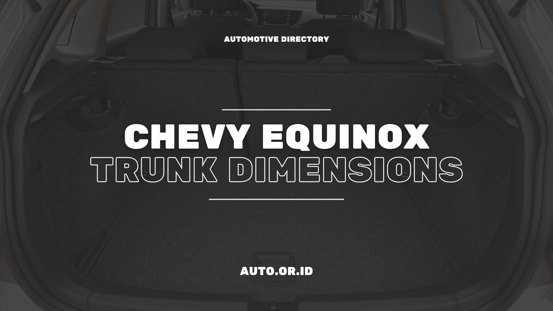 Chevy Equinox Trunk Dimensions Exploring Cargo Space Automobile Directory